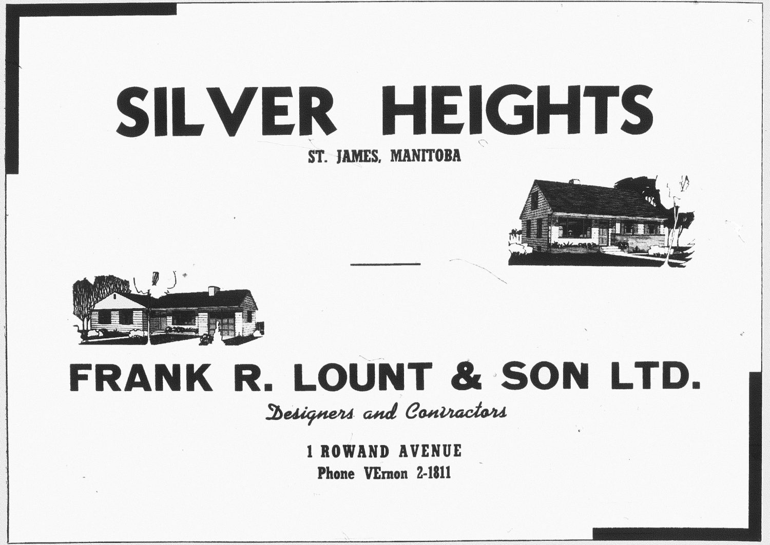 Image shows a black and white advertisement for Silver Heights. The image shows the exterior of two, one-storey homes on either side.